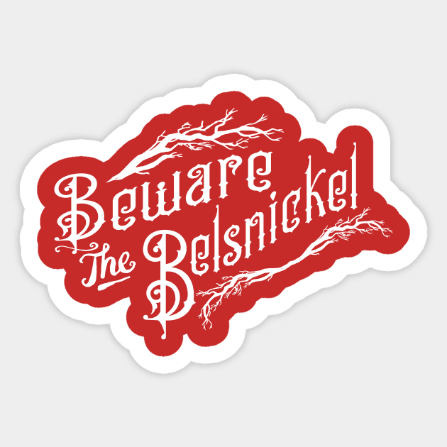 Beware the Belsnickel Funny Christmas Dwight Schrute Office Fan Sticker by graphicbombdesigns